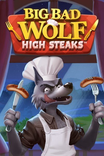 Big Bad Wolf: High Steaks